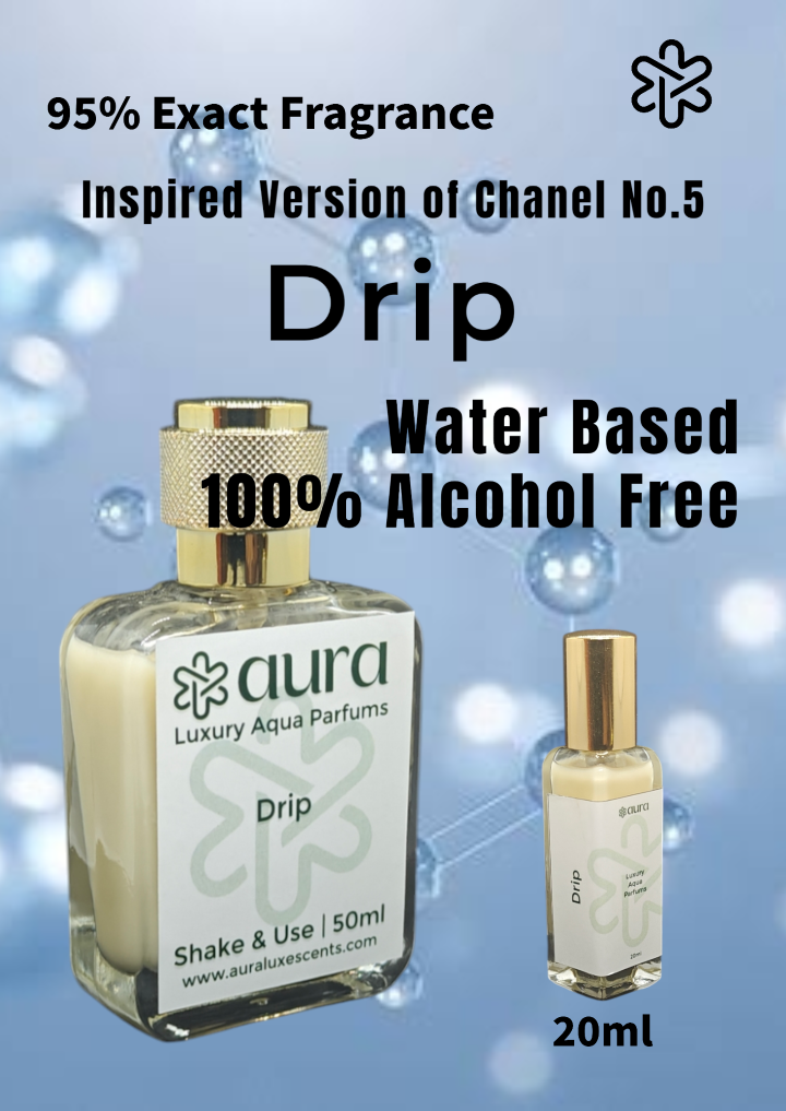 Drip - Our Inspired Version of Chanel No.5
