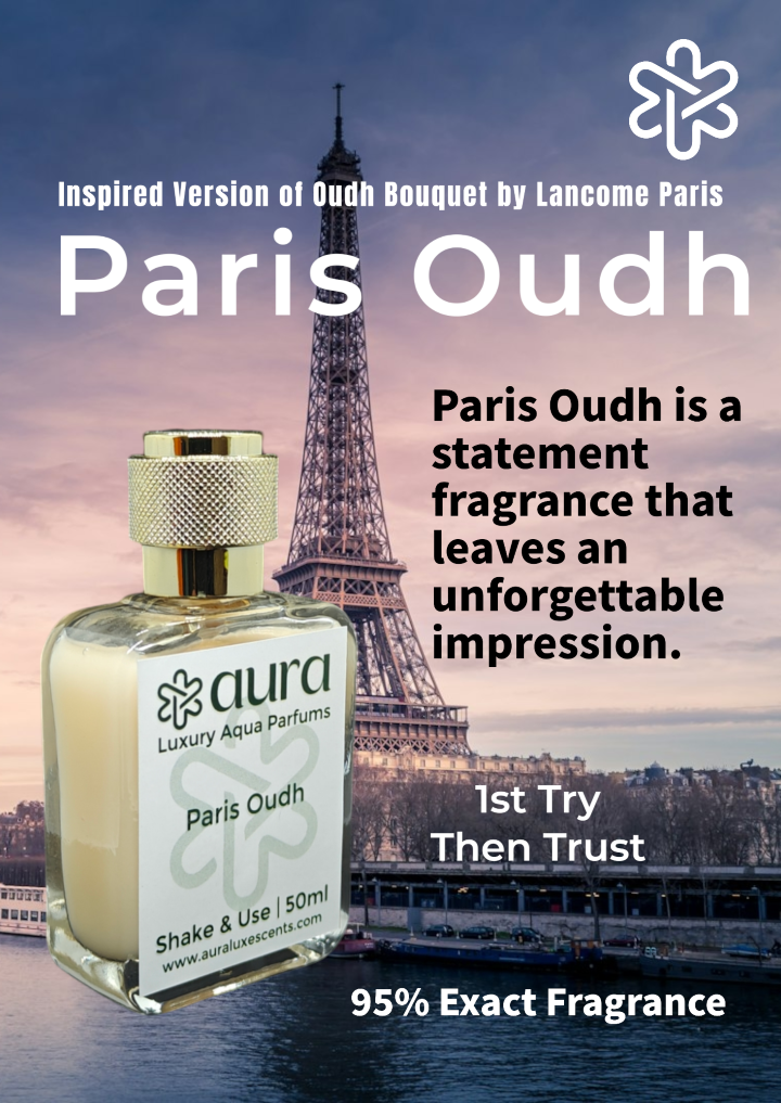 Paris Oudh - Our Inspired Version of Oudh Bouquet by Lancome Paris